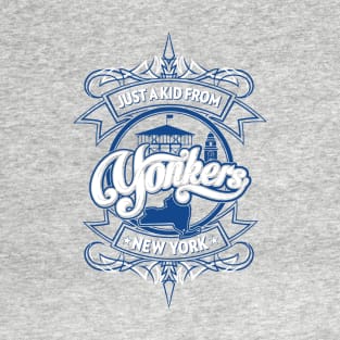 Jus a Kid from Yonkers, NY T-Shirt